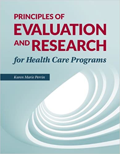 Principles of Research and Evaluation for Health Care Programs - Epub + Converted pdf