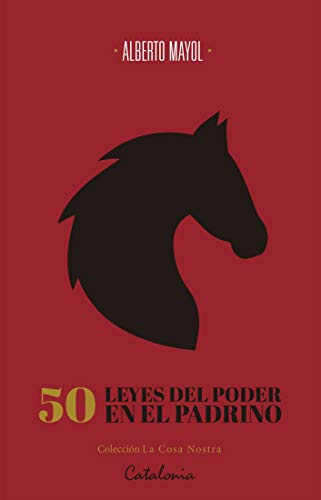 50 leyes del poder en El Padrino: De Maquiavelo a Coppola a través de Puzo (Spanish Edition) - Epub + Converted pdf