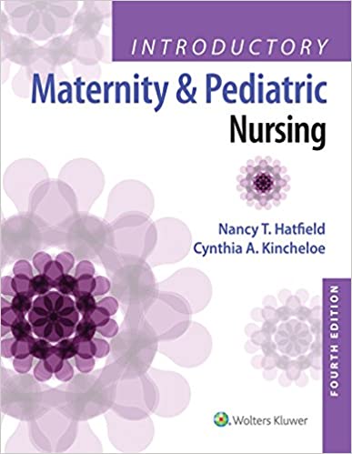 Introductory Maternity and Pediatric Nursing (4th Edition) - Epub + Converted pdf