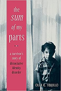 Sum of My Parts: A Survivor's Story of Dissociative Identity Disorder - Original PDF