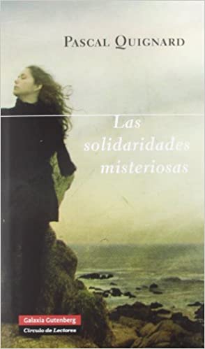 Las solidaridades misteriosas (Narrativa) (Spanish Edition) - Epub + Converted Pdf