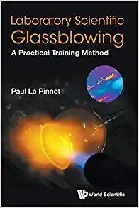 Laboratory Scientific Glassblowing: A Practical Training Method - Original PDF