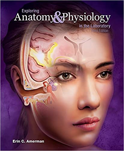Exploring Anatomy and Physiology in the Laboratory (3rd Edition) - Original PDF