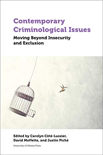 Contemporary Criminological Issues: Moving Beyond Insecurity and Exclusion - Original PDF