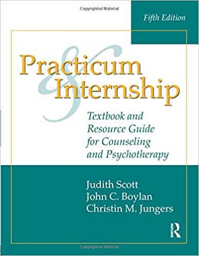 Practicum and Internship: Textbook and Resource Guide for Counseling and Psychotherapy (5th Edition) - Original PDF