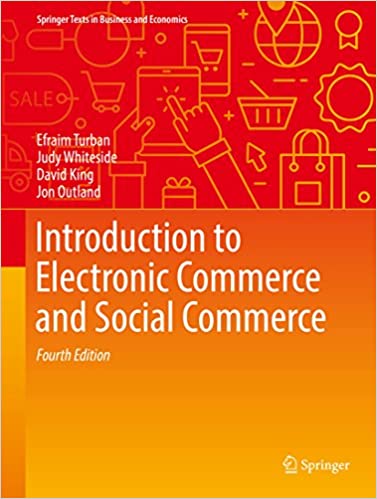 Introduction to Electronic Commerce and Social Commerce (Springer Texts in Business and Economics) (4th Edition) - Original PDF