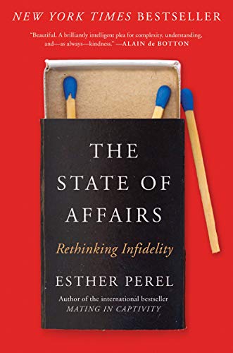 The State of Affairs: Rethinking Infidelity - Epub + Converted PDF