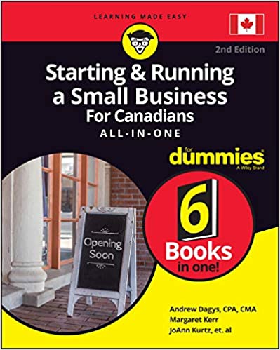 Starting and Running a Small Business For Canadians For Dummies All-in-One (2nd Edition) - Original PDF