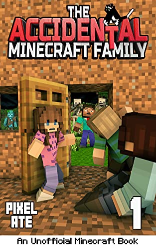 The Accidental Minecraft Family:  Book One (An Unofficial Minecraft Book)[2020] - Epub + Converted pdf