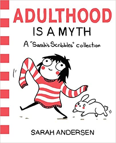 Adulthood is a Myth: A Sarah's Scribbles Collection (Volume 1) [2016] - Epub + Converted pdf