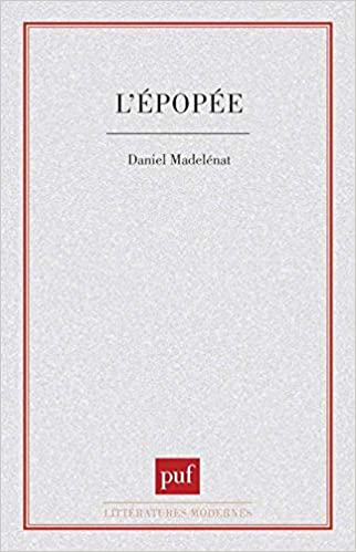 L'épopée  By Daniel Madelénat [1986] - Epub + Converted pdf
