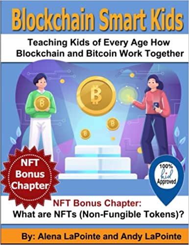 Blockchain Smart Kids: Teaching Kids of Every Age How Blockchain and Bitcoin Work Together - Epub + Converted PDF