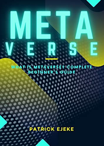 METAVERSE: What is Metaverse? All You Need To Know About The New Digital Economy Transforming The Way We Live, Invest - Epub + Converted PDF