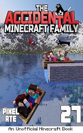 The Accidental Minecraft Family: Book 27 - Epub + Converted PDF