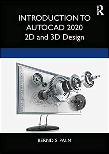 Introduction to AutoCAD 2020 2D and 3D Design  - Original PDF