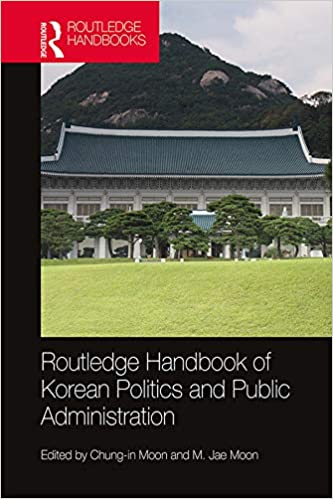 Routledge Handbook of Korean Politics and Public Administration[2020] - Original PDF