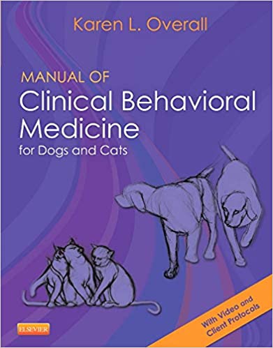 Manual of Clinical Behavioral Medicine for Dogs and Cats - Original PDF