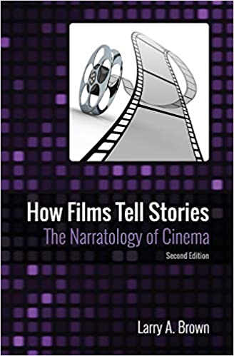 How Films Tell Stories The Narratology of Cinema (2nd Edition) - Epub + Converted pdf