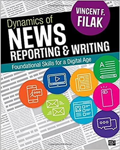 Dynamics of News Reporting and Writing:  Foundational Skills for a Digital Age - Epub + Converted pdf