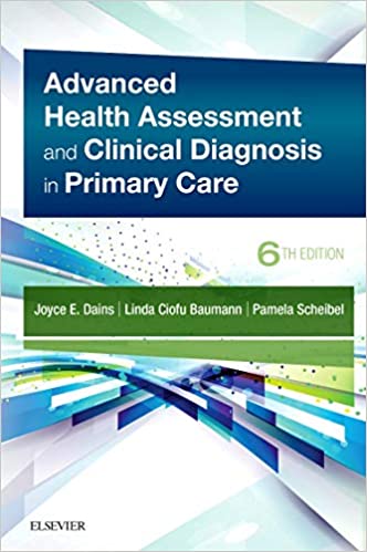Advanced Health Assessment & Clinical Diagnosis in Primary Care (6th Edition) - Epub + Converted pdf