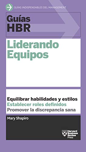 Guías HBR: Liderando equipos (Guías Harvard Business Review nº 10) (Spanish Edition)  - Epub + Converted pdf