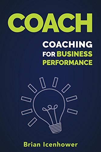 COACH : Coaching for Business Performance - Epub + Converted pdf