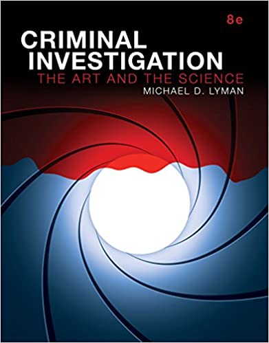 Criminal Investigation: The Art and the Science (8th Edition) - Original PDF