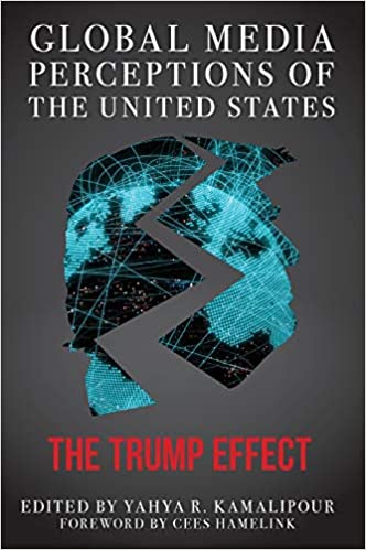 Global Media Perceptions of the United States: The Trump Effect - Original PDF