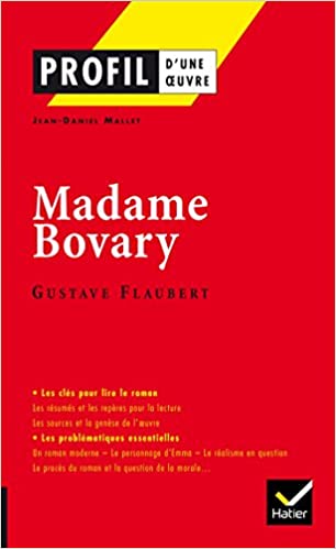 Profil Madame Bovary (Flaubert): analyse littéraire de l'oeuvre(Français)  - Epub + Converted pdf