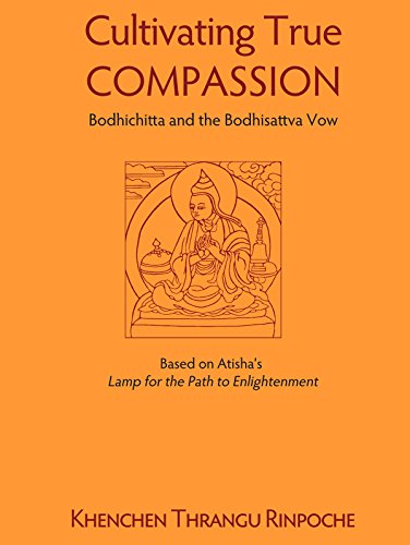 Cultivating True Compassion: Bodhichitta and the Bodhisattva - Epub + Converted pdf