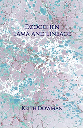 Dzogchen: Lama and Lineage (Dzogchen Teaching Series) - Epub + Converted pdf