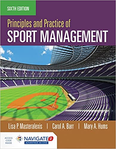 Principles and Practice of Sport Management (6th Edition) - Original PDF