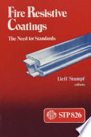 Fire Resistive Coatings: The Need for Standards : A Symposium (Astm Special Technical Publication, Stp-826)  - Original PDF