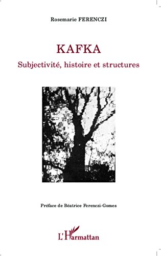 Kafka: Subjectivité, histoire et structures (La philosophie en commun) (French Edition) - Epub + Converted PDF