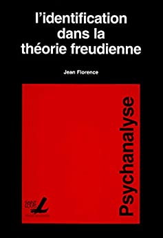 L’identification dans la théorie freudienne (French Edition) - Epub + Converted PDF