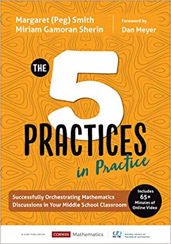 The Five Practices in Practice [Middle School]:  Successfully Orchestrating Mathematics Discussions in Your Middle School Classroom (Corwin Mathematics Series)[2019] - Epub + Converted pdf