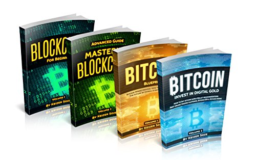 Cryptocurrency: Bitcoin & Blockchain: 4 Books in 1: Bitcoin Blueprint, Invest in Digital Gold, Blockchain for Beginners [2017] - Epub + Converted pdf