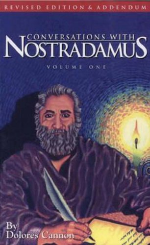 Conversations With Nostradamus: His Prophecies Explained, Vol. 1 (Revised Edition & Addendum 2001) - Epub + Converted PDF