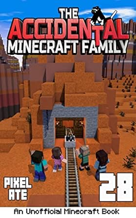 The Accidental Minecraft Family: Book 28 - Epub + Converted PDF