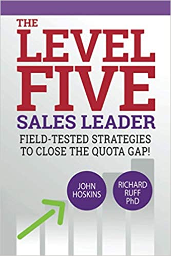Level Five Sales Leader:  Field-Tested Strategies to Close the Quota Gap! (The Level Five Coaching System)[2020] - Epub + Converted PDF