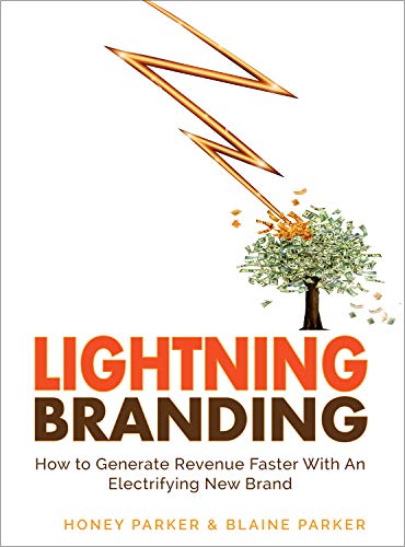 Lightning Branding: How To Generate Revenue Faster With An Electrifying New Brand  [2020] - Epub + Converted PDF