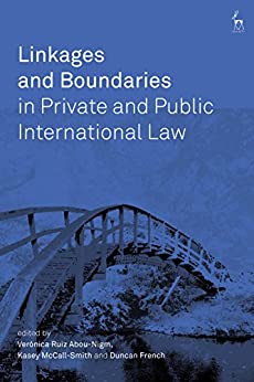 Linkages and Boundaries in Private and Public International Law[2020] - Orginal PDF