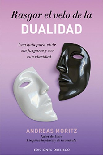 Rasgar el velo de la dualidad (NUEVA CONSCIENCIA) (Spanish Edition) - Epub + Converted pdf