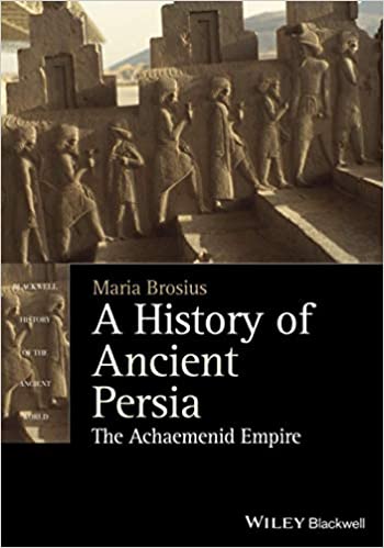 A History of Ancient Persia - The AchaemenidEmpire (Blackwell History of the Ancient World) - Epub + Converted pdf