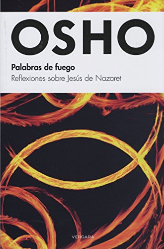 Palabras de fuego: Reflexiones sobre Jesús de Nazaret (Spanish Edition) - Epub + Converted pdf