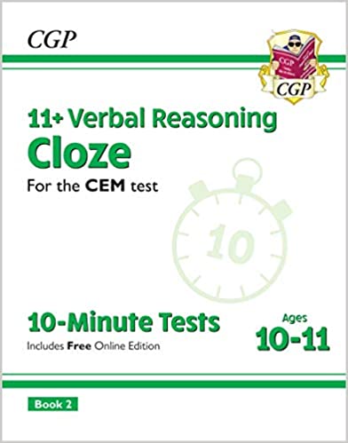New 11+ CEM 10-Minute Tests: Verbal Reasoning Cloze - Ages 10-11 Book 2 (with Online Edition) (CGP 11+ CEM) - Original PDF