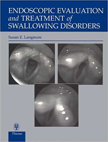 Endoscopic Evaluation and Treatment of Swallowing Disorders (2nd Edition) - Epub + Converted pdf