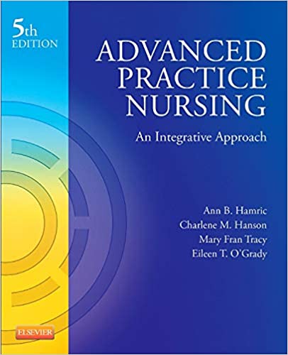 Advanced Practice Nursing: An Integrative Approach (5th Edition) - Original PDF