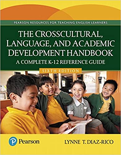 Crosscultural, Language, and Academic Development Handbook, The: A Complete K-12 Reference Guide (6th Edition)  - Original PDF