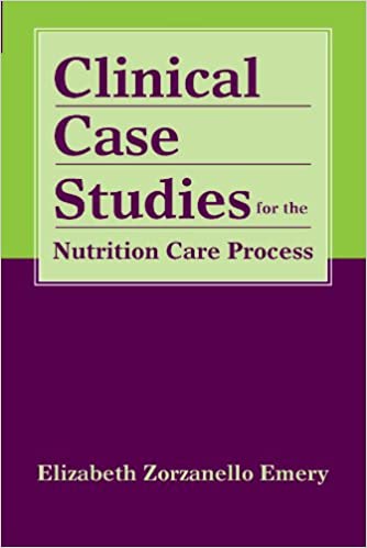 Clinical Case Studies for the Nutrition Care Process - Original PDF